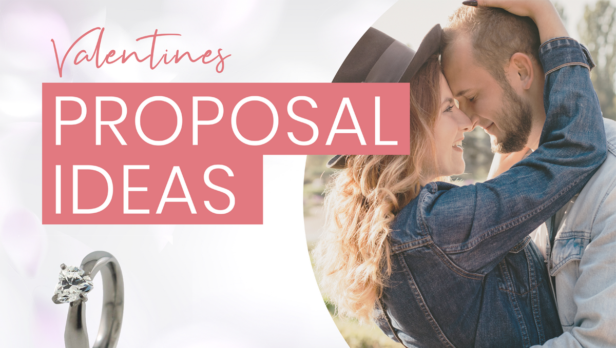 4 Unique Ways to Propose on Valentine’s Day